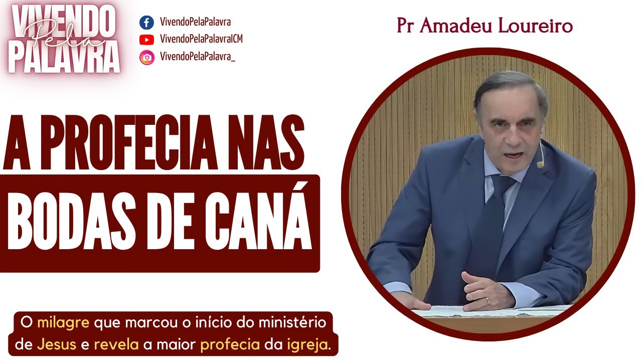 [MENSAGEM] A PROFECIA NAS BODAS DE CANÁ - PR AMADEU