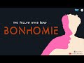 Bonhomie - The Yellow Wood Road
