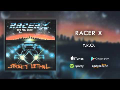 Y R O - Racer X