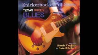 The Knickerbocker All Stars - Texas Rhody Blues