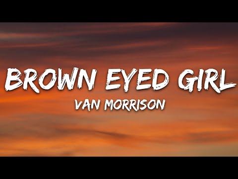 Van Morrison - Brown Eyed Girl (Lyrics)