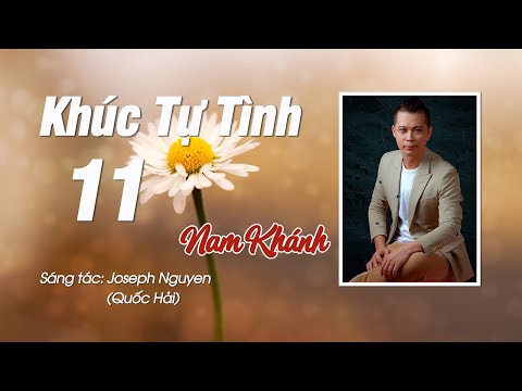 Khúc tự tình 11 - Nam Khánh