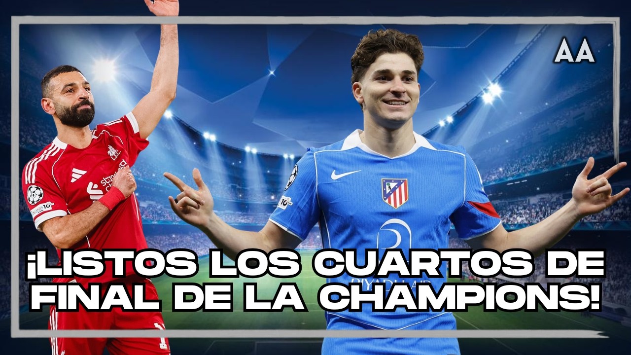 CHAMPIONS LEAGUE: ¡Ya tenemos 4tos! Liverpool despierta y el Atleti avanza con drama | Andrés Agulla