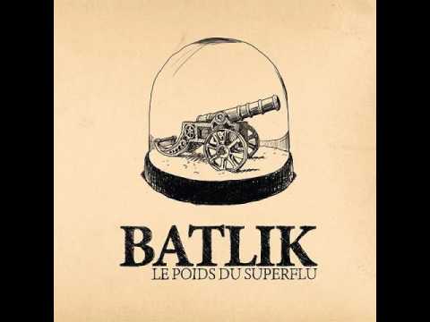 01 - Batlik - Enfumée [Le poids du superflu]