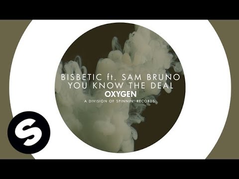 Bisbetic ft Sam Bruno - You Know The Deal (Original Mix)