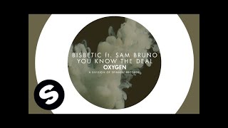 Bisbetic ft Sam Bruno - You Know The Deal (Original Mix)