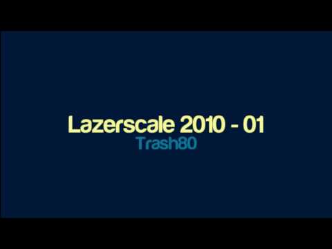 Trash80 - Lazerscale 2010 - 01