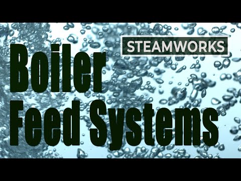 Boiler Feed Systems - SteamWorks