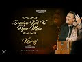 Khiraj | Duniya Kisi ke Pyar Mein | Muhammad Ali | Cover Song | Ustad Mehdi Hassan