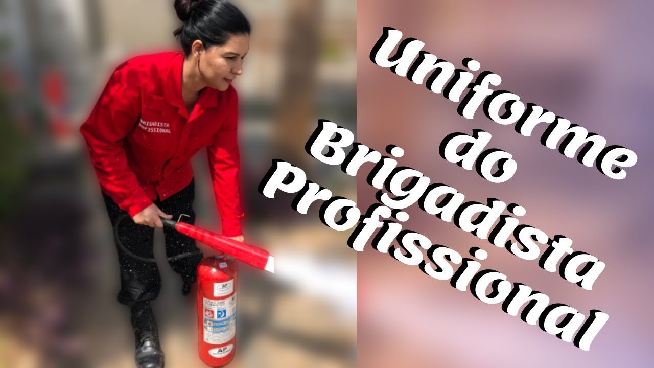 Conheça o Uniforme do Brigadista Profissional