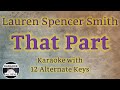 Lauren Spencer Smith - That Part Karaoke Instrumental Lower Higher Male Original Key