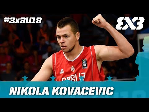 Nikola Kovacevic Mixtape | FIBA 3x3 U18 Europe Cup 2017