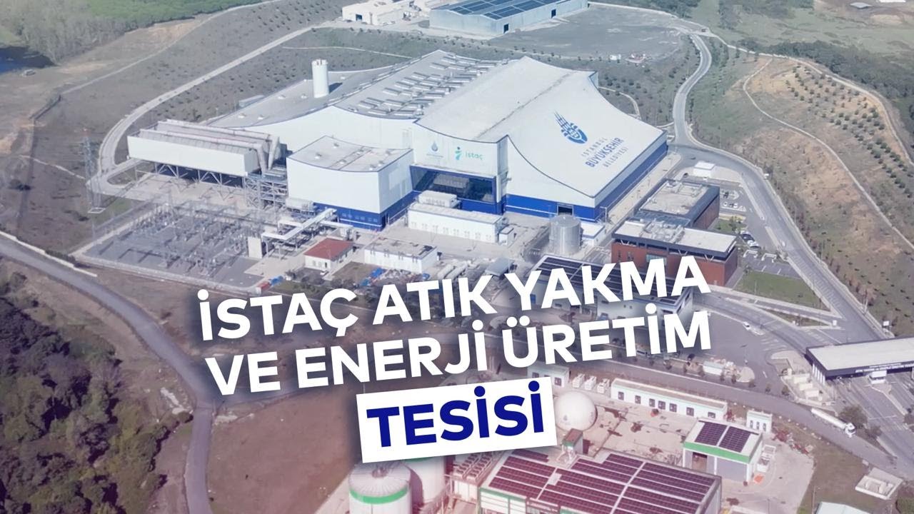 İSTAÇ ATIK YAKMA VE ENERJİ ÜRETİM TESİSİ