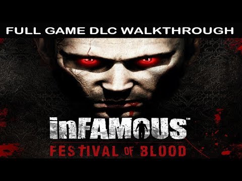 InFAMOUS Festival of Blood FULL GAME Walkthrough - No Commentary