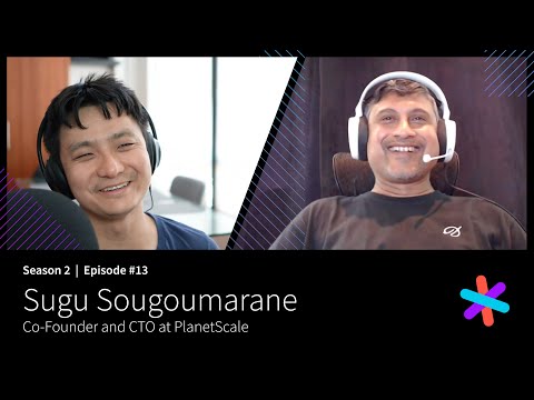 Creating the GitHub of databases, with Sugu Sougoumarane, co ...