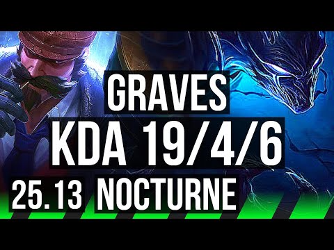 GRAVES vs NOCTURNE (JGL) | 60k DMG, Legendary, 800+ games, 19/4/6 | EUW Master | 25.13