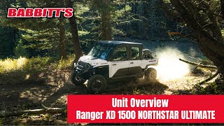 The Polaris Ranger XD 1500 NorthStar Ultimate | Unit Overview