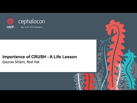 Importance of CRUSH - A Life Lesson - Gaurav Sitlani, Red Hat