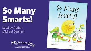 Magination Press Story Time - Michael Genhart Reads So Many Smarts