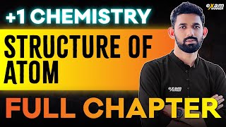 Plus One Chemistry | Chapter 2 | Structure Of Atom | Oneshot | Exam Winner