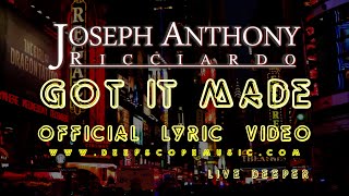 Got It Made - Joseph Anthony Ricciardo Official Lyric Video
