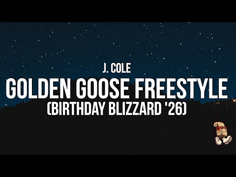 J. Cole - Golden Goose Freestyle | Birthday Blizzard '26 (Lyrics)
