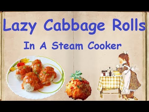 Lazy Cabbage Rolls In A Steam Cooker / Book of recipes / Bon Appetit