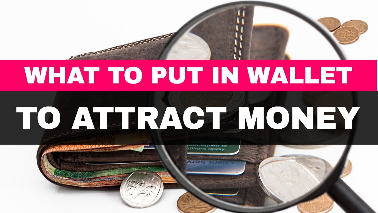 What to Put in Your Wallet to Attract Money - Feng Shui Tips