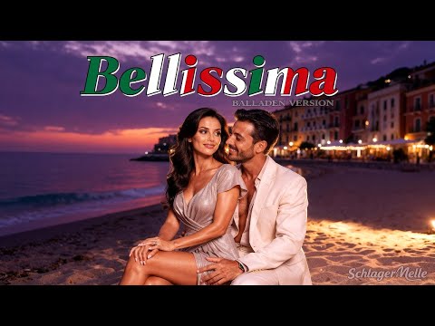 BELLISSIMA - Balladen Version (ITALO Schlager) - Schlagermelle