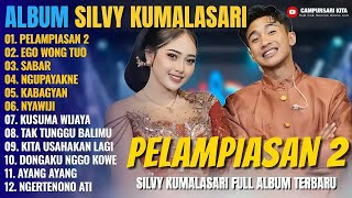 Download lagu Album Silvy Kumalasari Feat Sadewok PELAMPIASAN 2   EGO WONG TUO   Campursari Full Album Terbaru mp3