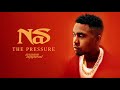 Nas - The Pressure (Official Audio)