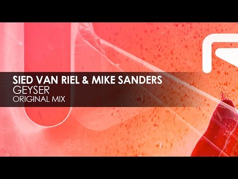 Sied van Riel & Mike Sanders - Geyser