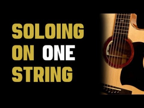 LEAD GUITAR: Soloing on One String