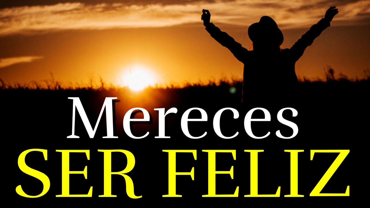 Seras Feliz Dijo La Vida ¦ Reflexión, Gratitud, Amor Propio #felicidad