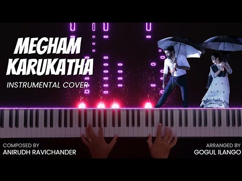 Megham Karukatha Instrumental Cover | Thiruchitrambalam | Dhanush | Anirudh | Gogul Ilango