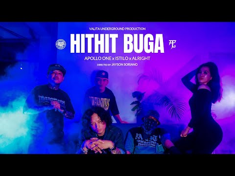 HITHIT BUGA - APOLLO ONE  x ISTILO x ALRIGHT (OFFICIAL MUSIC VIDEO)
