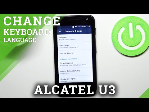 How to Change Keyboard Language on ALCATEL U3 – Add Language to Keyboard