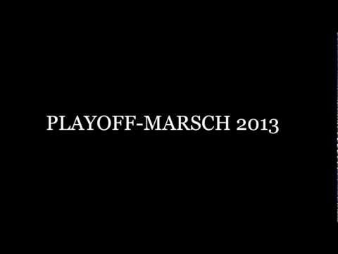PLAYOFFMARSCH 2013