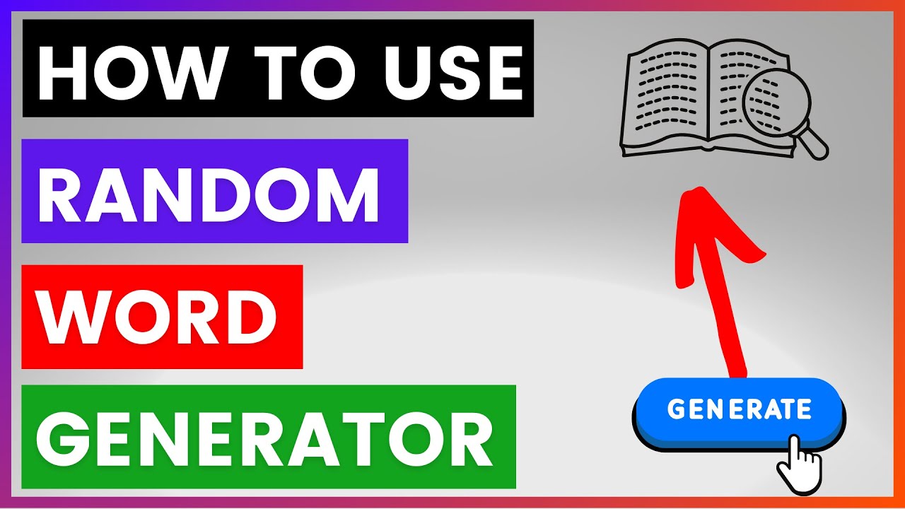 How To Use Random Word Generator To Generate Random Words? [in 2025]