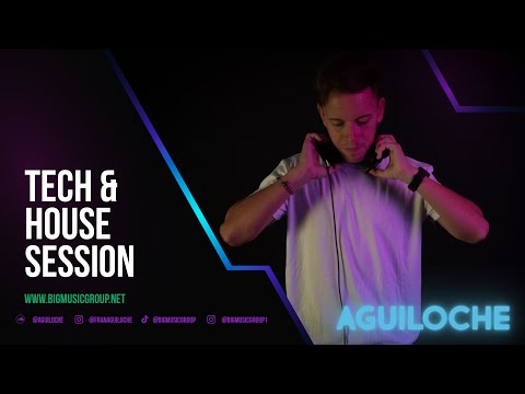Tech & House Multi Session - AGUILOCHE
