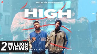 HIGH (OFFICIAL VIDEO) - DEEP KALSI FEAT KR$NA  WIN