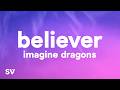 Imagine Dragons Believer Lyrics