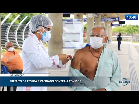 Prefeito Dr. Pessoa é imunizado e estimula população a se vacinar 25 03 2021