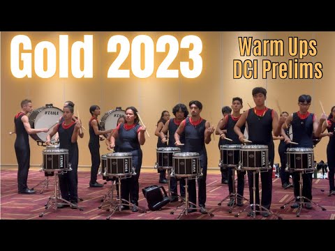 Gold Drumline 2023 - Warm Ups - 8/10 DCI Prelims