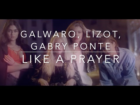 Like a Prayer Galwaro, Liz, Gabry Ponte [Music with Lyrics]