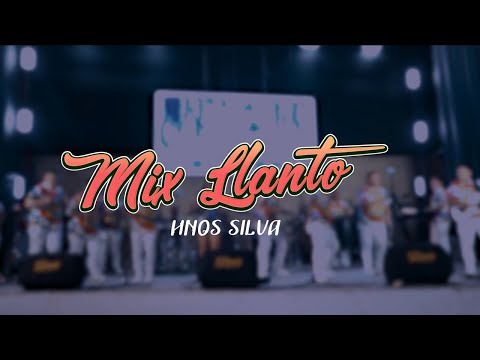 Mix Llanto (En Vivo) - Orquesta Hnos Silva