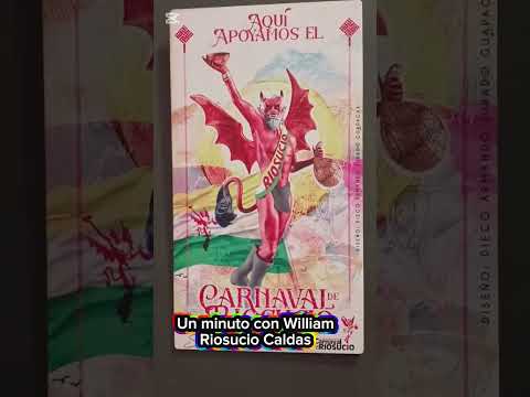 Un minuto con William.  Riosucio Caldas