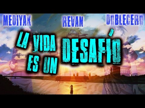 La vida es un desafío - Mediyak Ft Doblecero & Revan RAP