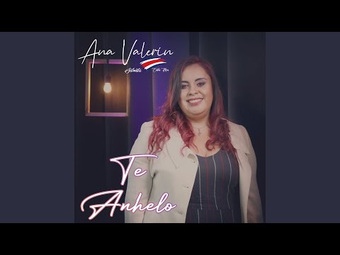 Te Anhelo (ft Tania S) - Laura Wen