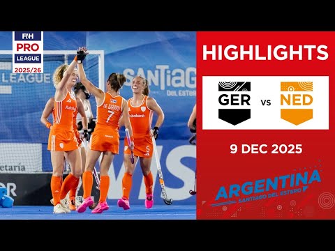 Germany vs Netherlands (W) | Full Highlights | FIH Hockey Pro League 2025-26 | 9 December 2025